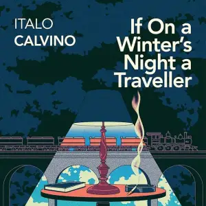 If on a winter's night a traveler by Italo Calvino